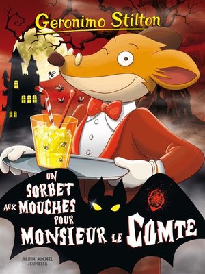 cover image of Un sorbet aux mouches pour monsieur le Comte
